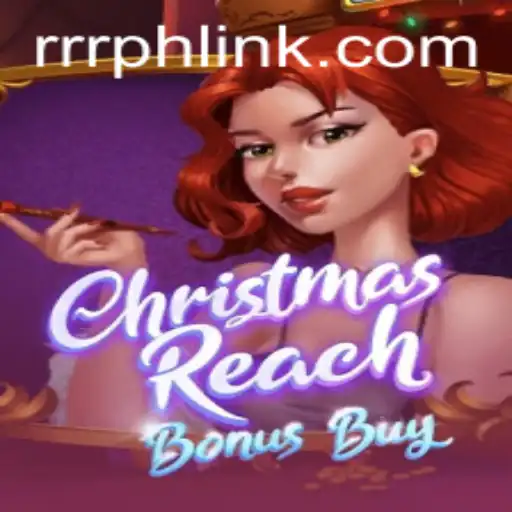 Unwrapping the Excitement of ChristmasReachBonusBuy: A Festive Gaming Adventure