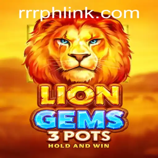 Exploring the Exciting World of LionGems3pots: A Comprehensive Guide